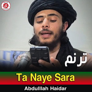 Abdulllah Haidar - Ta Naye Sara