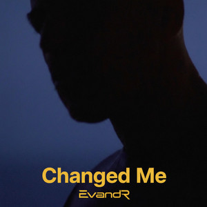 Changed Me (Reprise in G#m) by EvandR, Exxport