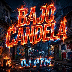 Bajo Candela by DJ Manba