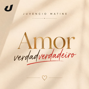 Amor Verdadeiro by Juvencio Matine