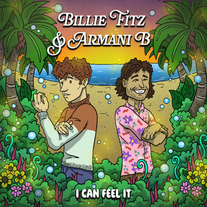 I Can Feel It - Radio Edit by Billie Fitz, Armani B.
