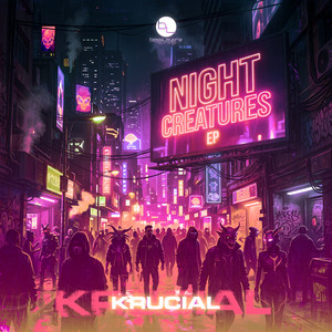 Night Creatures by Krucial