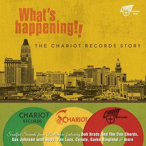 album cover: What’s Happening!! The Chariot Records Story
