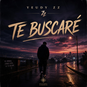 Te Buscaré by Yeudy ZZ