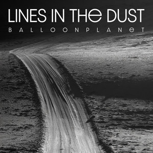 BalloonPlanet - Voices in the Dust
