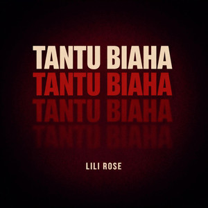 Tantu Biaha by LILI ROSE