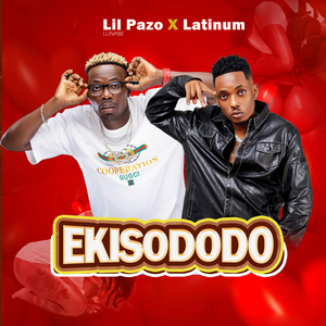 Ekisododo by LIL PAZO LUNABE MUSIC, Latinum