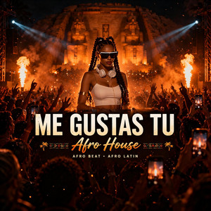 ME GUSTAS TU - Afro House by Lilo Sky