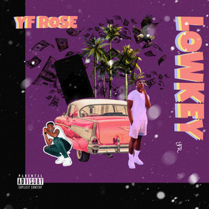 Lowkey - Radio Edit by YF ROSE