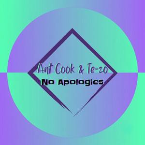 No Apologies by ANT Cook, Te-zo