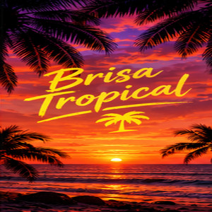 Brisa Tropical by CYPHER ON THE BEATS