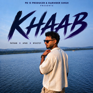 Khaab by Pathan, Nyastey, Apar