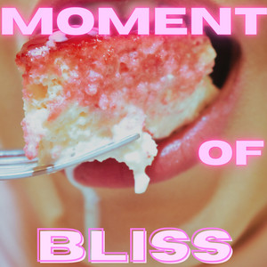MOMENT OF BLISS by 326 YASUBE-