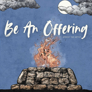 Be An Offering by Left and Right Ministries, Speedy The Artist
