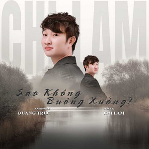 Sao Không Buông Xuống? by CHI LÂM