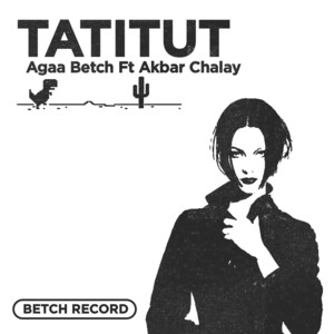 Tatitut (feat. Akbar Chalay)
