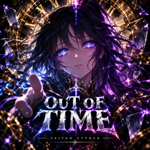 Out of Time by Saiyan Cypher