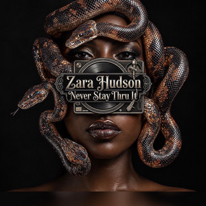Never Stay Thru It by Zara Hudson