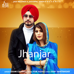 Ekam Chanoli - Jhanjar