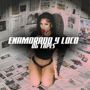 ENAMORADO Y LOCO by OG Jeffersson