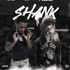 SHANK by RX Shaka, DeadEndBaby
