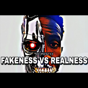 Bei R$ch — Fakeness vs Realness (2026)