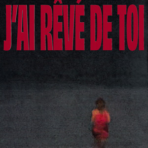 j'ai rêvé de toi by julie rains