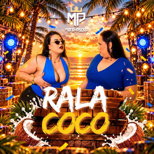 RALA COCO by Máfia do Piseiro