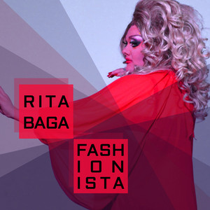 Rita Baga - Fashionista