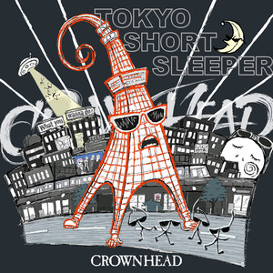 東京ショートスリーパー by CROWN HEAD