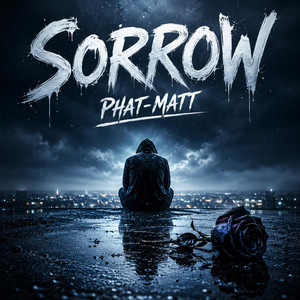Sorrow by Phat-Matt