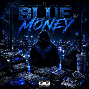 Lhiangel Beat (Blue Money) by LHIANGEL BEATS