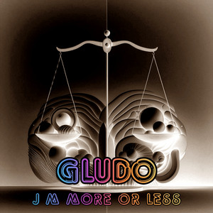 More Less by Gludo