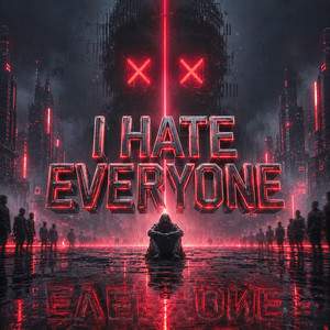 Cover art: I Hate Everyone - Nightcore