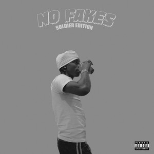 No Fakes (Soldier Edition) by DJ 800, Soldier Kidd