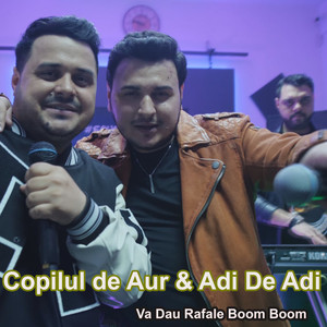 Va Dau Rafale Boom Boom (feat. Adi de Adi)