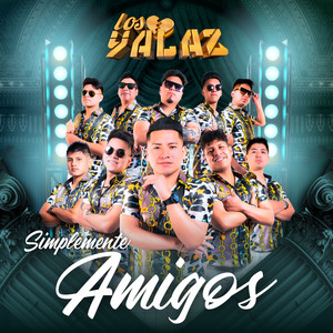 LOS YALAZ - Simplemente amigos