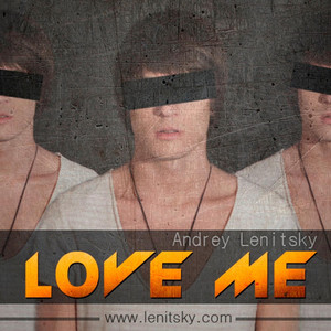 Love Me by Andrey Lenitsky
