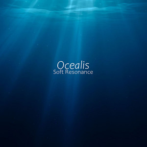 Soft Resonance by Ocealis