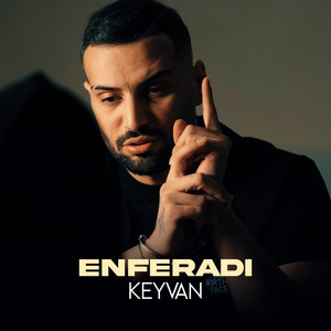 Keyvan - Enferadi