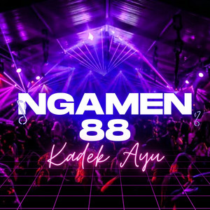 Ngamen 88 - DJ Version by Kadek Ayu