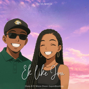 Dlala B - Ek Like Jou (feat. Woza Dixon) [GqomBootleg]