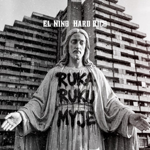Ruka ruku myje by El Nino, Hard Rico, T challabeatz