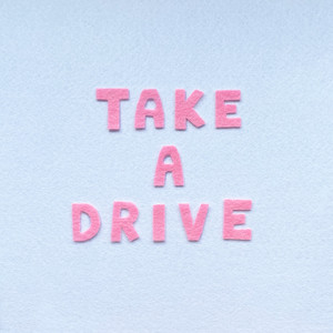 Take A Drive by Rex Orange County
