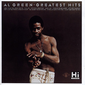 Al Green - Greatest Hits - Compilación de Al Green | Spotify