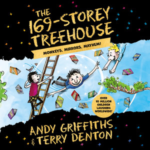 The 169-Storey Treehouse - The Treehouse Series, Book 13