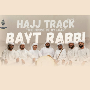 Bayt Rabbee إتكلنا بيت ربي - Hajj & Umrah Nasheed By Khuddāmul Islām by Khuddāmul-Islām Nasheed Group