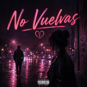 NO VUELVAS by ALIAL