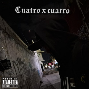 Cuatro x Cuatro by DRA$OMERØNE