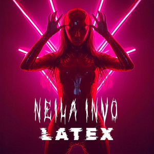 Latex by Neila Invo